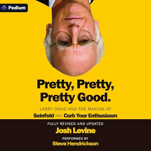 Pretty, Pretty, Pretty Good by Josh Levine