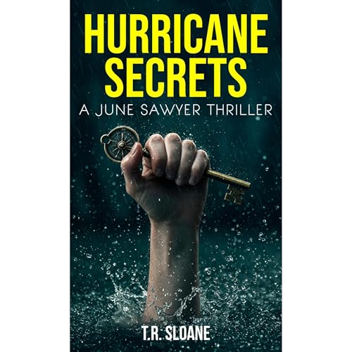 Hurricane Secrets by T.R. Sloane