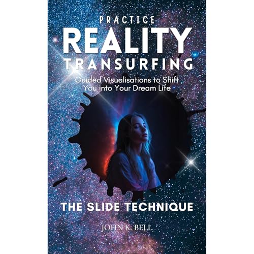 Practice Reality Transurfing - The Slide Technique