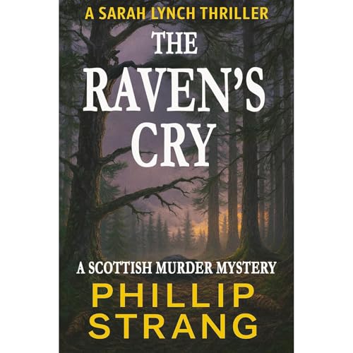 The Raven's Cry by Phillip Strang