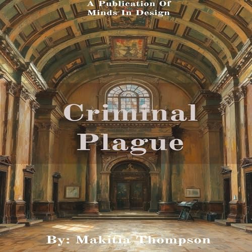 Criminal Plague