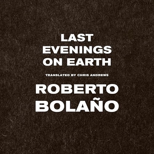 Last Evenings on Earth