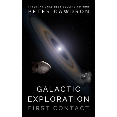 Galactic Exploration by Peter Cawdron