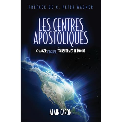 Les centres apostoliques by Alain Caron