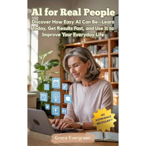AI for Real People
