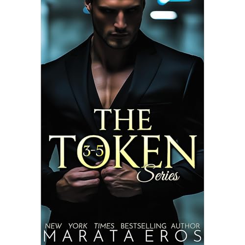 The Token Box Set Books 3-5 by Marata Eros