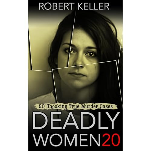 Deadly Women Volume 20