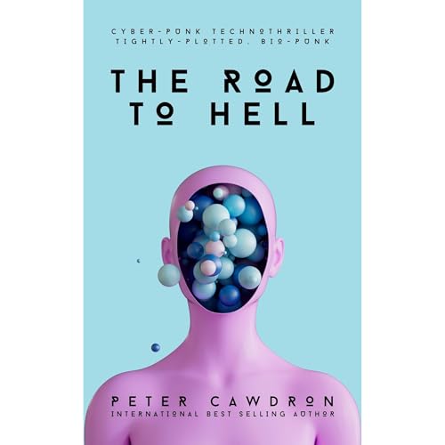 The Road to Hell by Peter Cawdron