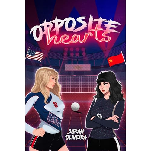 Opposite Hearts by Sarah Oliveira