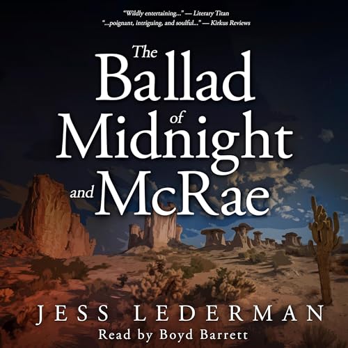 The Ballad of Midnight and McRae