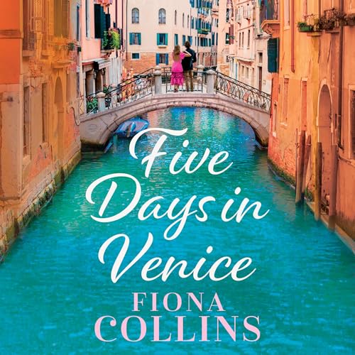Five Days in Venice by Fiona Collins