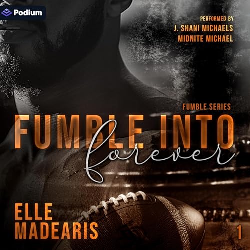 Fumble into Forever by Elle Madearis
