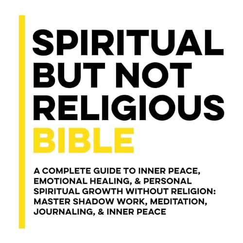 Spiritual but Not Religious (SBNR) Bible