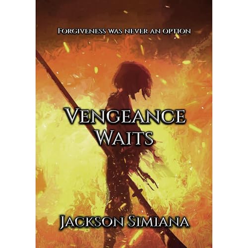 Vengeance Waits by Jackson Simiana