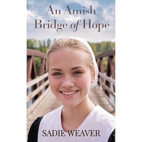 An Amish Bridge of Hope