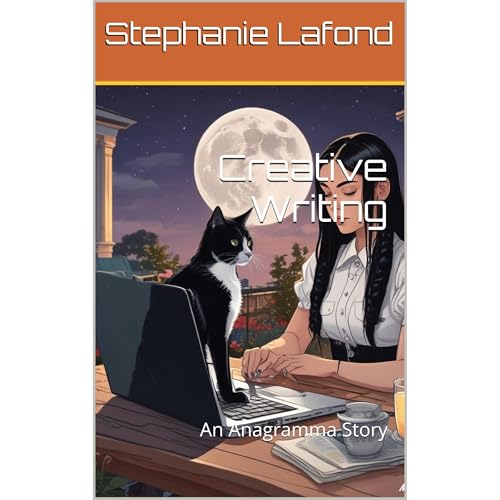 Creative Writing by Stephanie Lafond