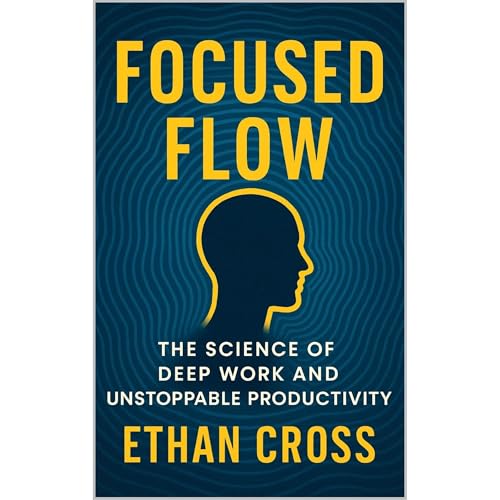 Focused Flow by Ethan Cross