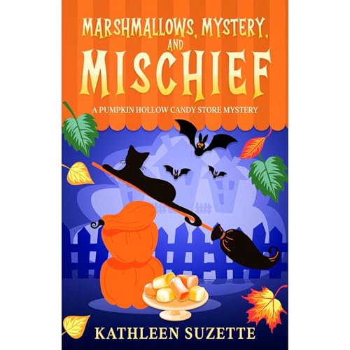 Marshmallows, Mystery, and Mischief by Kathleen Suzette