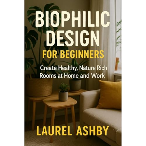 Biophilic Design for Beginners