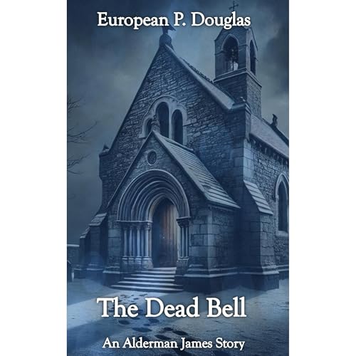 The Dead Bell by European P. Douglas