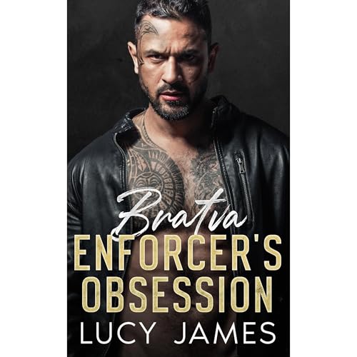 Bratva Enforcer’s Obsession