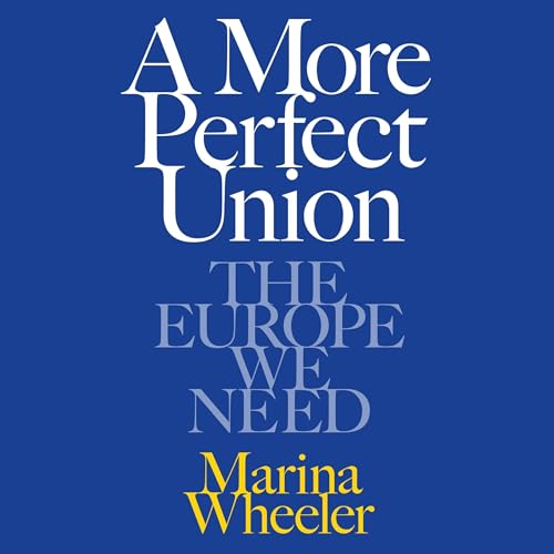 A More Perfect Union by Marina Wheeler