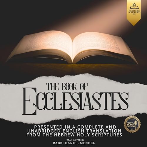 The Book of Ecclesiastes (Kohelet/Koheles)