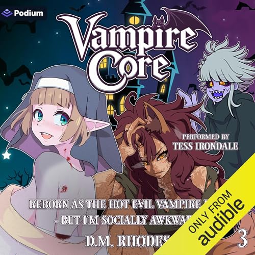 Reborn as the Hot Evil Vampire Lord, but I'm Socially Awkward: Volume 3