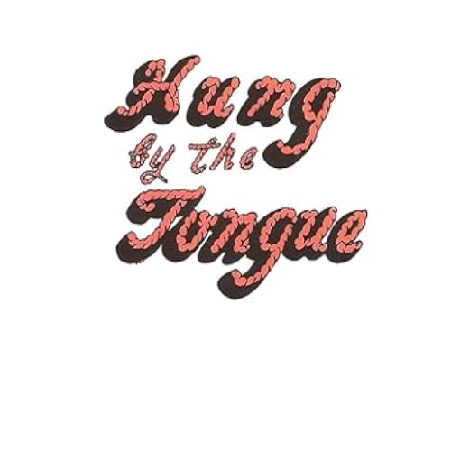 Hung by the Tongue by Francis P. Martin