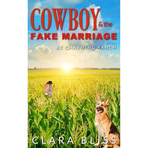Cowboy and the Fake Marriage