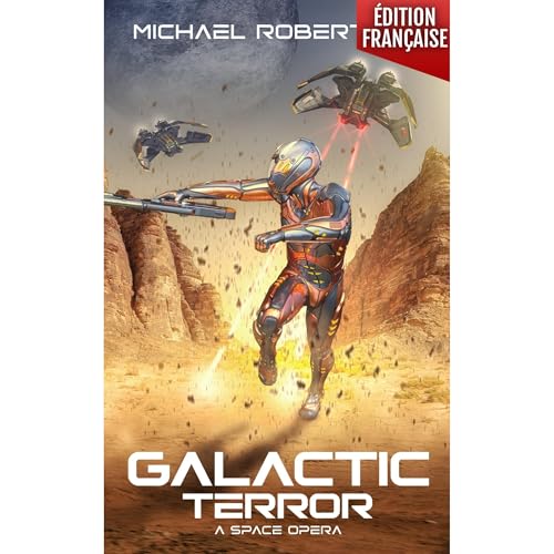 Galactic Terror (FRANÇAIS) by Michael Robertson
