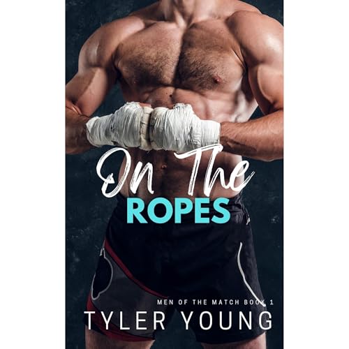 On the Ropes by Tyler Young