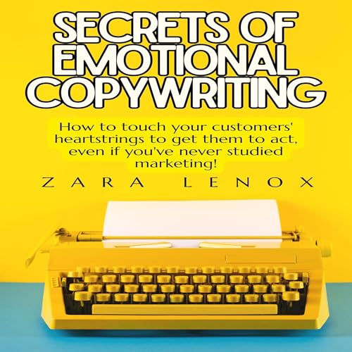 Secrets of Emotional Copywriting