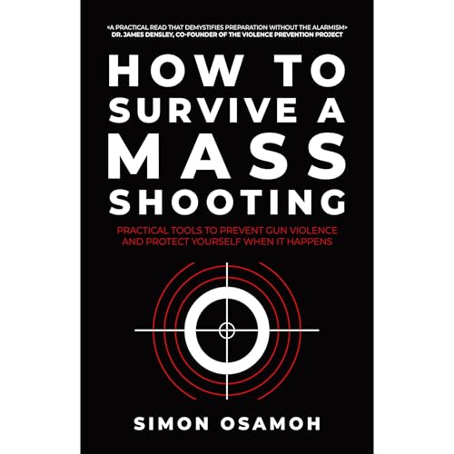 How to Survive a Mass Shooting by Simon Osamoh