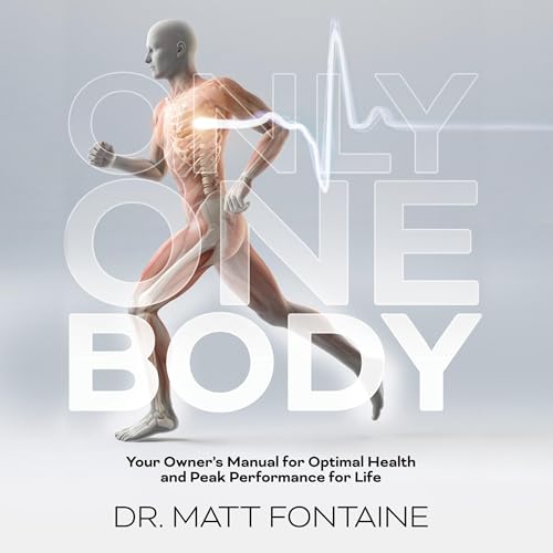 Only One Body by Dr. Matt Fontaine