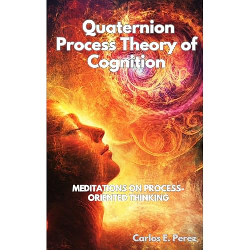 Quaternion Process Theory of Cognition