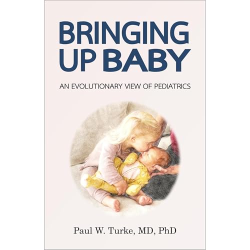 Bringing Up Baby by Paul Turke MD PhD