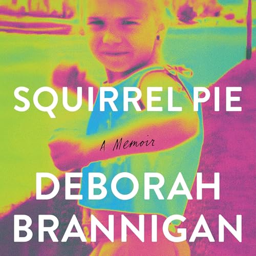 Squirrel Pie by Deborah Brannigan
