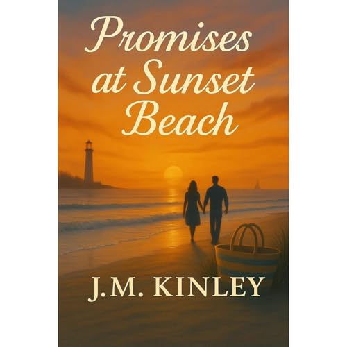 Promises at Sunset Beach by J.M. Kinley