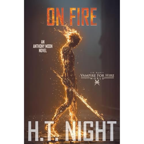 On Fire by H.T. Night