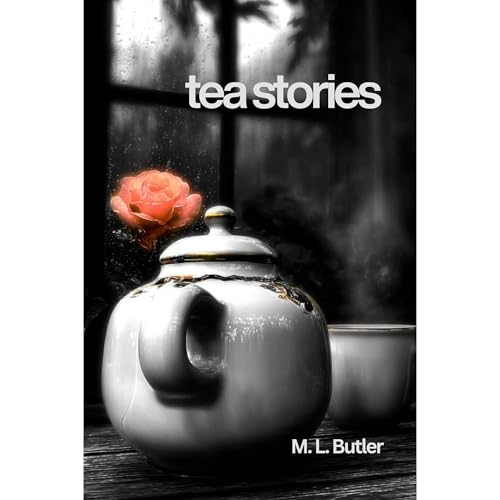 Tea Stories by M. Butler