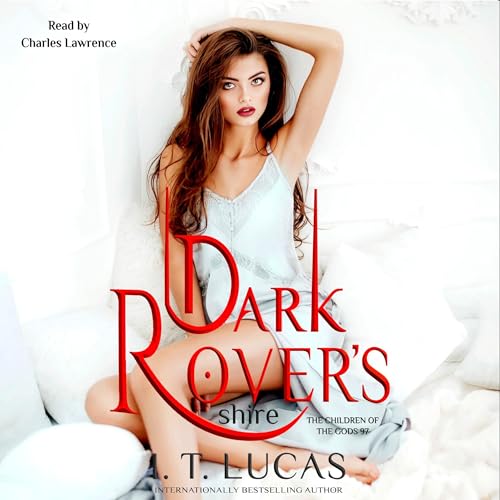 Dark Rover’s Shire by I. T. Lucas