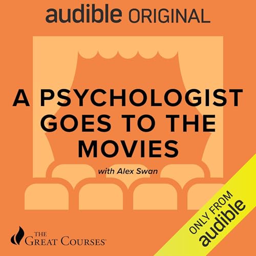 A Psychologist Goes to the Movies by Alex Swan