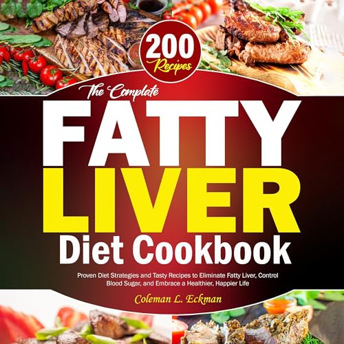 Fatty Liver Diet Cookbook