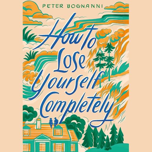 How to Lose Yourself Completely