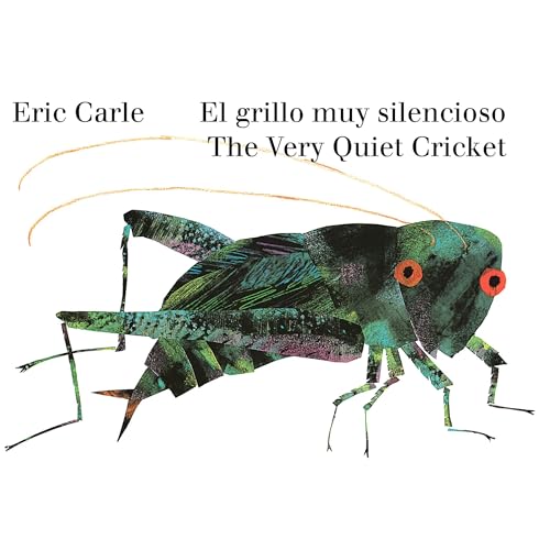 The Very Quiet Cricket/El Grillo Muy Silencioso (Bilingual English-Spanish Edition)