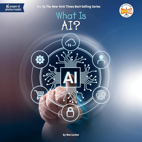 What Is AI? by Wes Locher