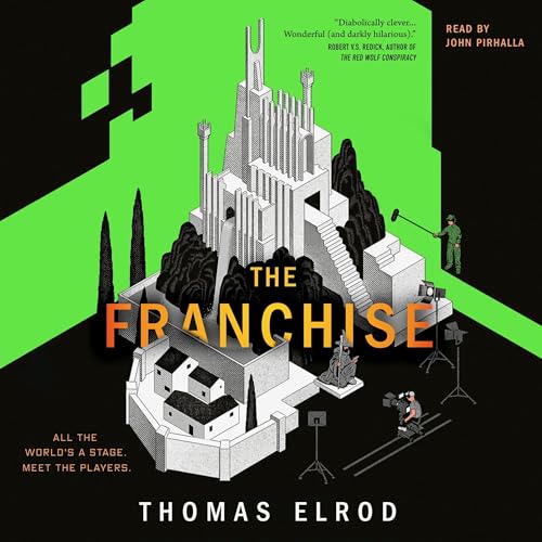 The Franchise by Thomas Elrod