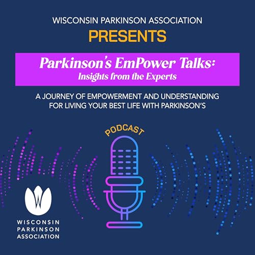 Parkinson's EmPower Talks with Dacy Reimer by Wisconsin Parkinson Association