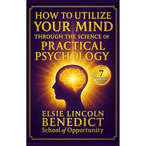 Practical Psychology by Elsie Lincoln Benedict